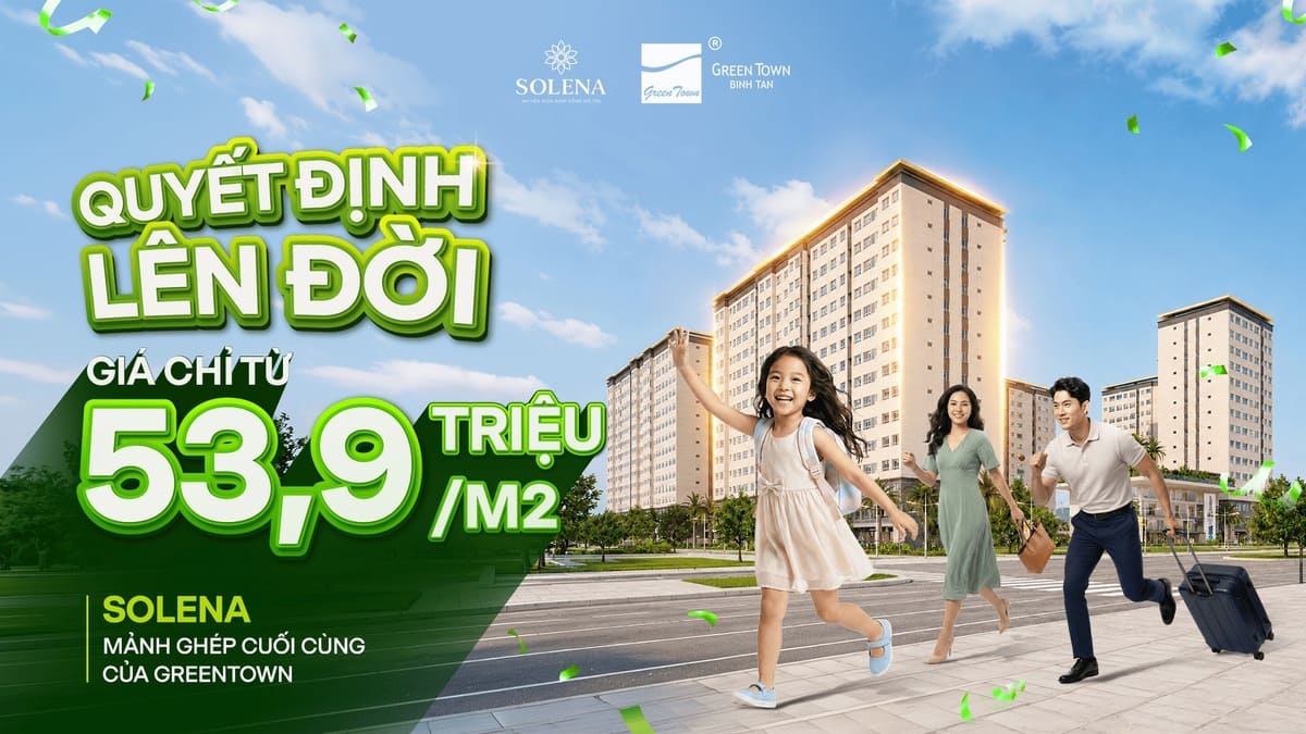 Solena - Mảnh ghép cuối cùng tại Green Town Bình Tân