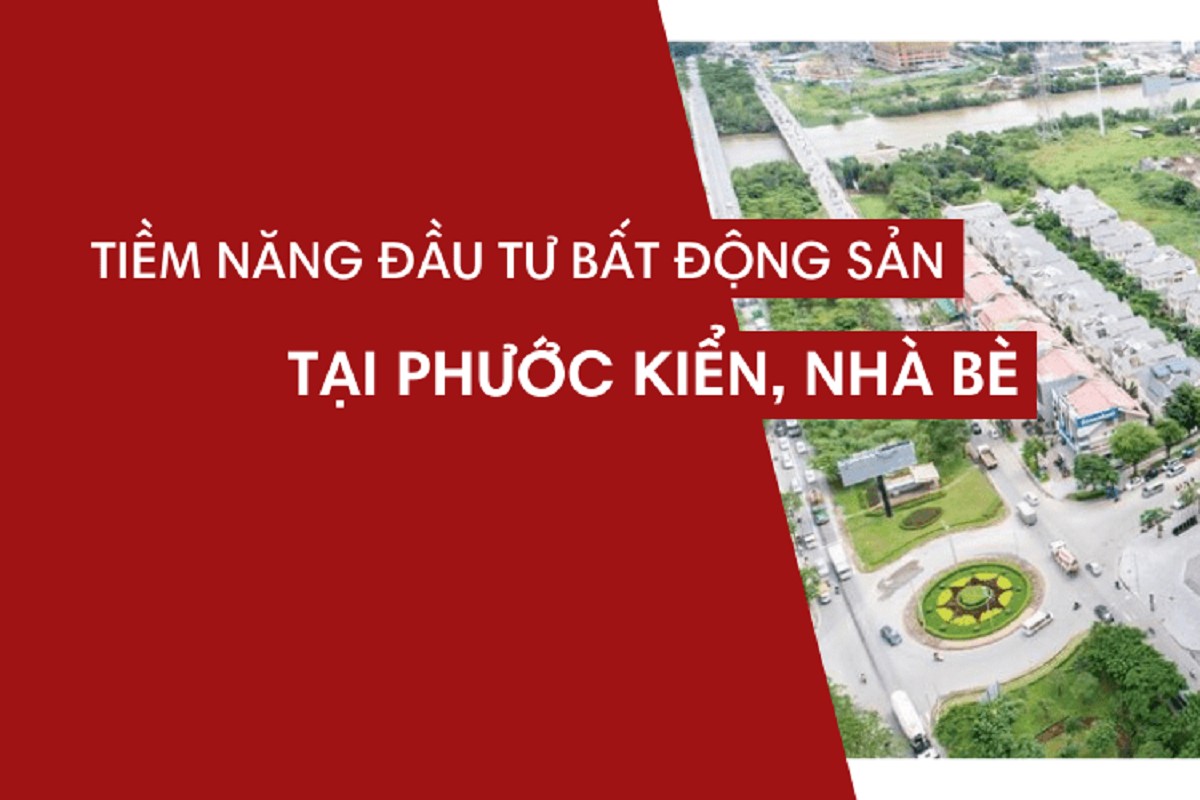 Tiềm năng bất động sản Phước Kiển, Nhà Bè