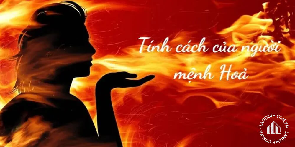 Tính cách của người mệnh hỏa